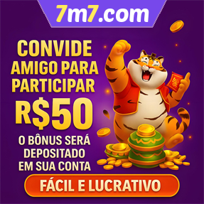 7m7.com Indique amigos para receber um bônus